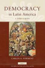 Democracy in Latin America, 1760-1900