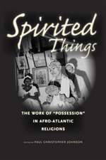 Spirited Things: The Work of 