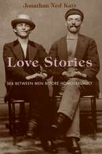 Love Stories: Sex between Men before Homosexuality