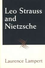 Leo Strauss and Nietzsche