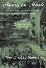 Strong on Music: The New York Music Scene in the Days of George Templeton Strong, Volume 3