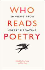 Who Reads Poetry: 50 Views from “Poetry” Magazine