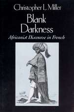 Blank Darkness: Africanist Discourse in French