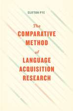 The Comparative Method of Language Acquisition Research