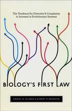 Biology's First Law: The Tendency for Diversity and Complexity to Increase in Evolutionary Systems