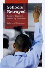 Schools Betrayed: Roots of Failure in Inner-City Education