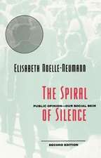 The Spiral of Silence – Public Opinion––Our Social Skin