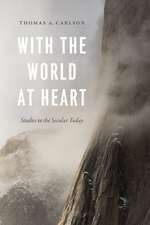 With the World at Heart: Studies in the Secular Today