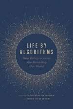 Life by Algorithms
