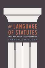 The Language of Statutes: Laws and Their Interpretation