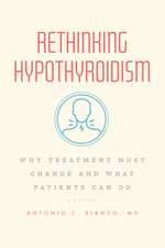 Rethinking Hypothyroidism