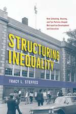 Structuring Inequality – How Schooling, Housing, and Tax Policies Shaped Metropolitan Development and Education