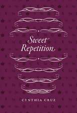 Sweet Repetition