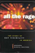 All the Rage: The Story of Gay Visibility in America