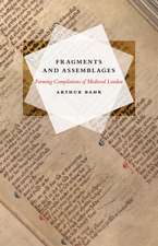 Fragments and Assemblages: Forming Compilations of Medieval London