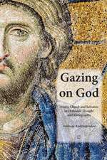 Gazing on God: Trinity, Church and Salvation in Orthodox Thought and Iconography