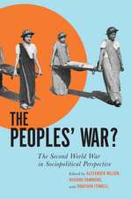 The Peoples’ War?: The Second World War in Sociopolitical Perspective