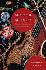 Métis Music: Stories of Recognition and Resurgence