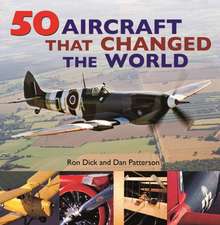 50 Aircraft That Changed the World