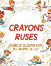 Crayons Ruses