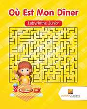 Ou Est Mon Diner