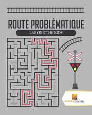 Route Problematique