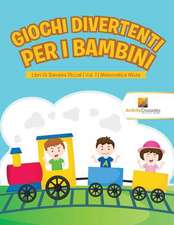 Giochi Divertenti Per I Bambini