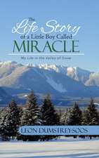 The Life Story of a Little Boy Called Miracle