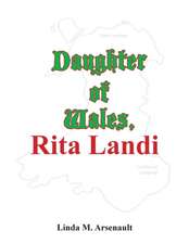 Daughter of Wales, Rita Landi