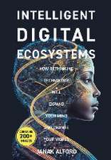 Intelligent Digital Ecosystems