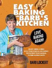 Easy Baking in Barb's Kitchen