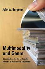 Multimodality and Genre: A Foundation for the Systematic Analysis of Multimodal Documents