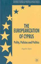 The Europeanization of Cyprus: Polity, Policies and Politics