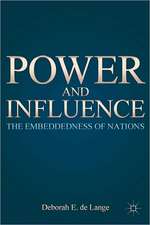 Power and Influence: The Embeddedness of Nations