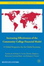 Increasing Effectiveness of the Community College Financial Model: A Global Perspective for the Global Economy