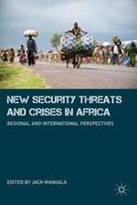 New Security Threats and Crises in Africa