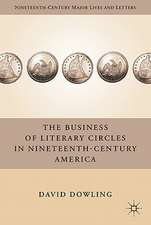 The Business of Literary Circles in Nineteenth-Century America