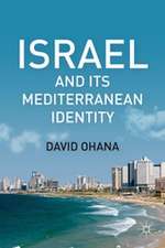 Israel and Its Mediterranean Identity