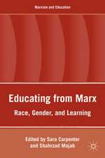 Educating from Marx: Race, Gender, and Learning