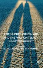 Community, Citizenship and the 'War on Terror': Security and Insecurity