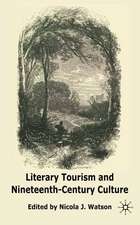 Literary Tourism and Nineteenth-Century Culture