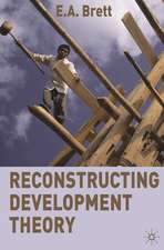 Reconstructing Development Theory: International Inequality, Institutional Reform and Social Emancipation