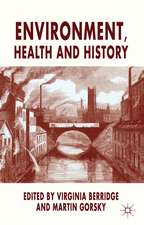 Environment, Health and History