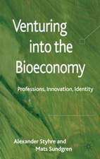 Venturing into the Bioeconomy: Professions, innovation, identity