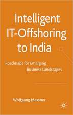 Intelligent IT-Offshoring to India: Roadmaps for Emerging Business Landscapes