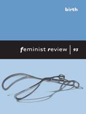 Feminist Review Issue 93: Birth