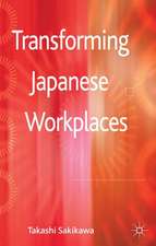 Transforming Japanese Workplaces