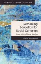 Rethinking Education for Social Cohesion: International Case Studies