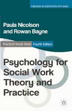 Psychology for Social Work Theory and Practice