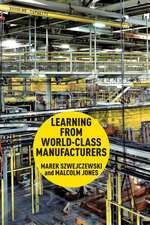 Learning From World Class Manufacturers